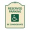 Signmission Reserved Parking W/ Handicap Considerate Heavy-Gauge Aluminum Sign, 24" x 18", TG-1824-22995 A-DES-TG-1824-22995 - alternate 1